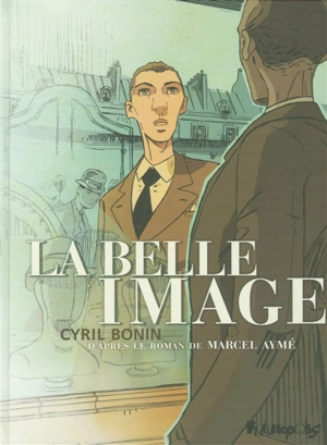 La belle image - Cyril Bonin