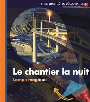 Le chantier la nuit - Claude Delafosse