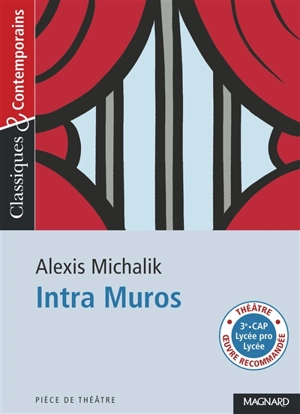 Intra muros - Alexis Michalik