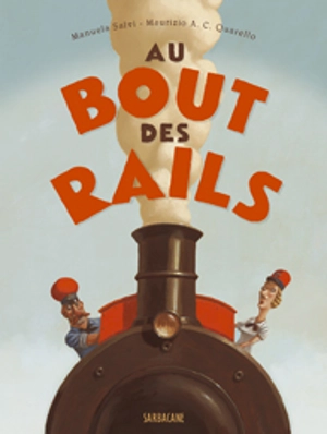 Au bout des rails - Manuela Salvi