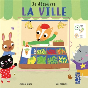 Je découvre la ville - Jonny Marx