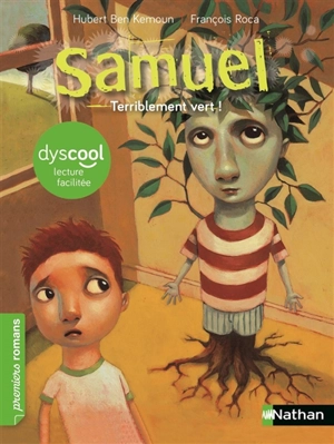 Samuel : terriblement vert ! - Hubert Ben Kemoun