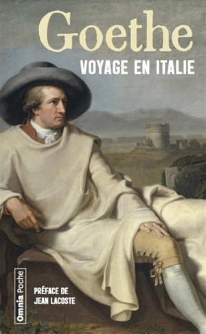Voyage en Italie - Johann Wolfgang von Goethe