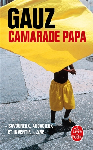 Camarade papa - Gauz