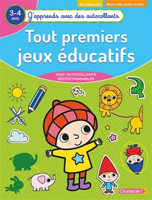 Tout premiers jeux éducatifs : 3-4 ans, 1re maternelle, maternelle petite section - Zuidnederlandse uitgeverij