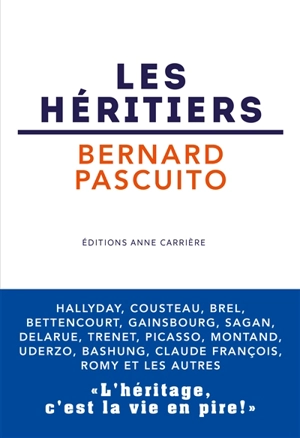 Les héritiers - Bernard Pascuito
