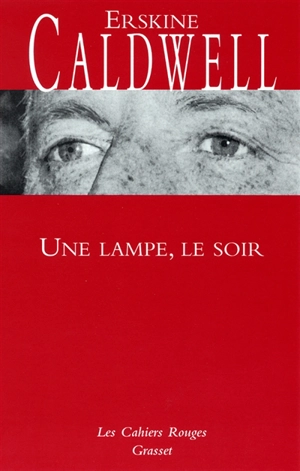 Une lampe, le soir - Erskine Caldwell