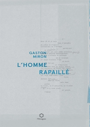 L'homme rapaillé - Gaston Miron