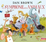 La symphonie des animaux - Dan Brown