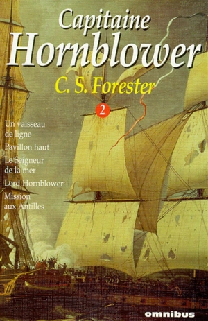 Capitaine Hornblower. Vol. 2 - Cecil Scott Forester