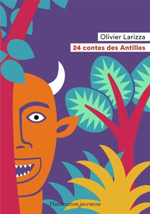 24 contes des Antilles - Olivier Larizza