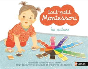 Tout-petit Montessori : les couleurs - Delphine Roubieu