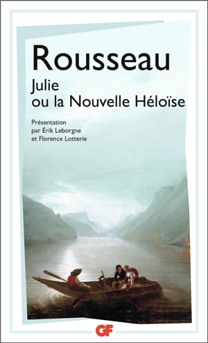 Julie ou La nouvelle Héloïse - Jean-Jacques Rousseau