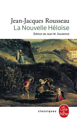 Julie ou La nouvelle Héloïse : lettres de deux amants, habitants d'une petite ville au pied des Alpes - Jean-Jacques Rousseau