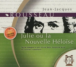 Julie ou La nouvelle Héloïse - Jean-Jacques Rousseau