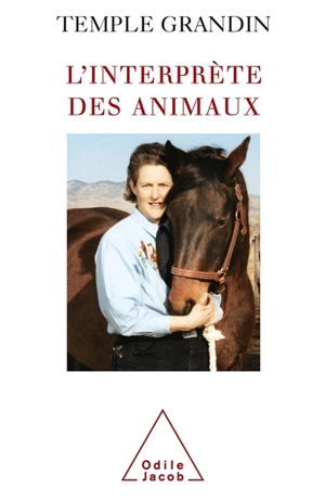 L'interprète des animaux - Temple Grandin