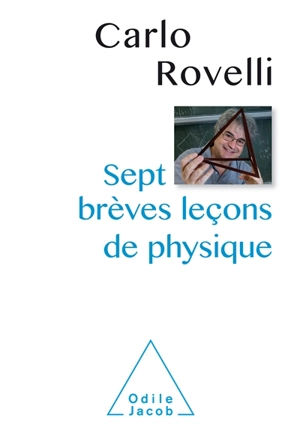 Sept brèves leçons de physique - Carlo Rovelli