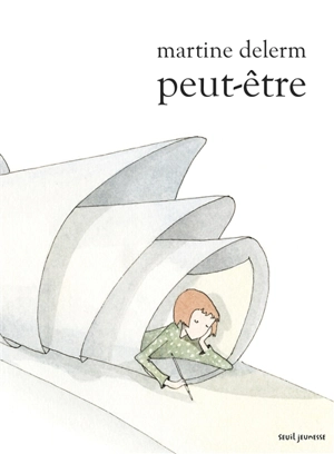 Peut-être - Martine Delerm