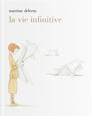 La vie infinitive - Martine Delerm