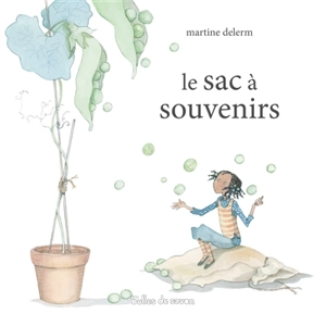 Le sac à souvenirs - Martine Delerm