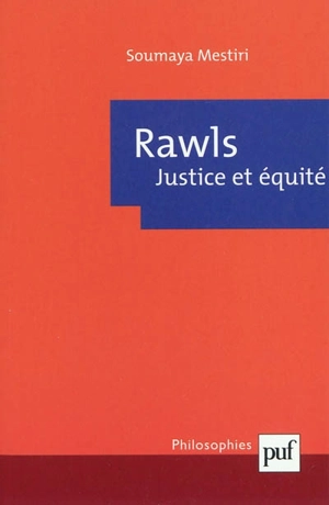 Rawls : justice et équité - Soumaya Mestiri