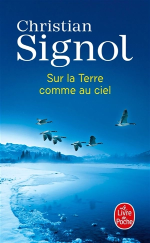 Sur la Terre comme au ciel - Christian Signol