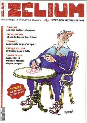 Zélium, n° 8. Sport, bizness et jeux de dope