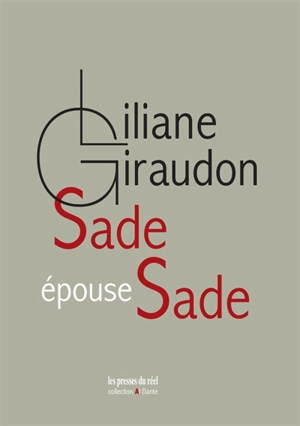 Sade épouse Sade - Liliane Giraudon