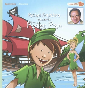 Michel Galabru raconte Peter Pan - Michel Galabru