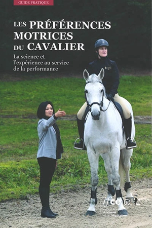 Les préférences motrices du cavalier : la science et l'expérience au service de la performance - Oanh Nguyen