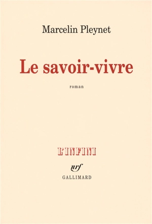 Le savoir-vivre - Marcelin Pleynet