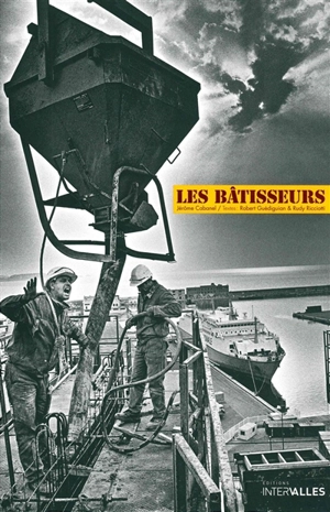 Les bâtisseurs - Jérôme Cabanel