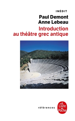 Introduction au théâtre grec antique - Paul Demont