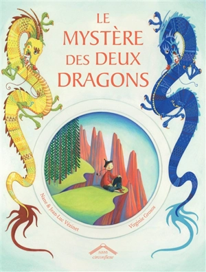 Le mystère des deux dragons - Nane Vézinet