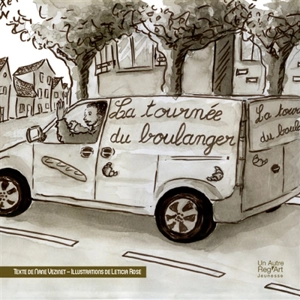 La tournée du boulanger - Nane Vézinet