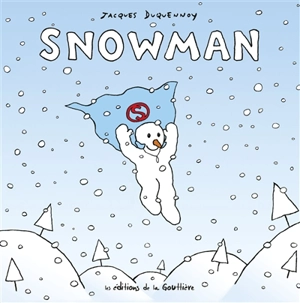 Snowman - Jacques Duquennoy