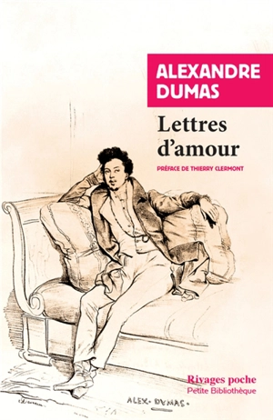 Lettres d'amour - Alexandre Dumas