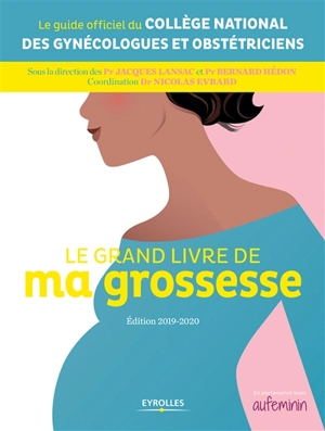 Le grand livre de ma grossesse - Collège national des gynécologues et obstétriciens français