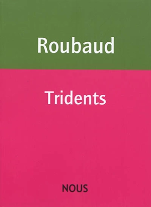 Tridents - Jacques Roubaud