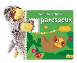 Mon livre peluche paresseux - Karen Hayes