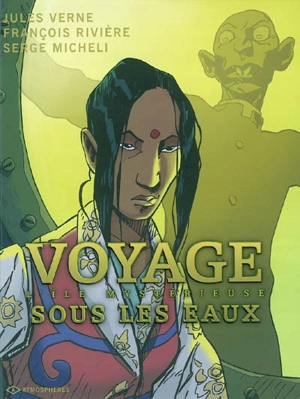 Voyage sous les eaux : l'île mystérieuse : d'après Jules Verne - François Rivière