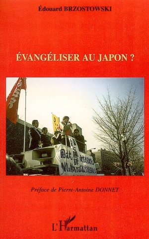 Evangéliser au Japon ? - Edouard Brzostowski