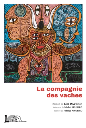 La compagnie des vaches - Elsa Dauphin