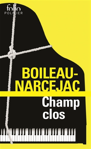 Champ clos - Pierre Boileau