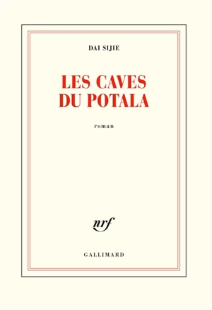 Les caves du Potala - Sijie Dai