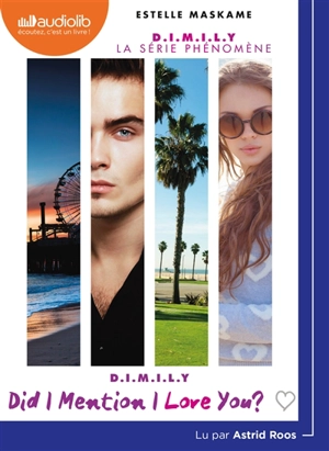 D.I.M.I.L.Y. Vol. 1. Did I mention I love you ? - Estelle Maskame