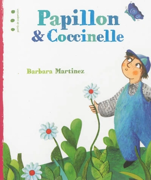 Coccinelle & papillon. Papillon & coccinelle - Barbara Martinez