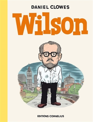 Wilson - Daniel Clowes