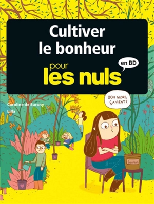 Cultiver le bonheur pour les nuls en BD - Caroline de Surany