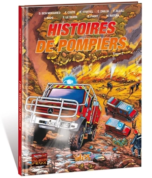 Histoires de pompiers. Vol. 2